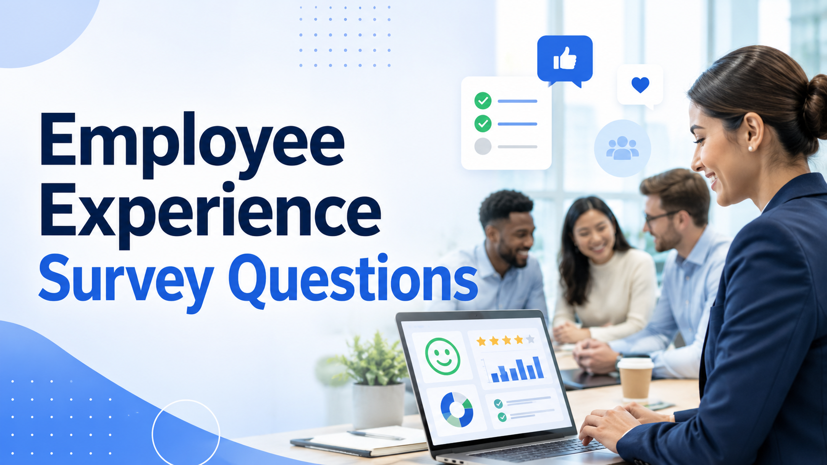 Employee Experience Survey Questions